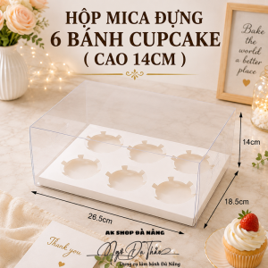 Hộp mica cupcake 6 bánh - Cao 14cm