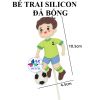 be-trai-silicon-da-bong - ảnh nhỏ 3