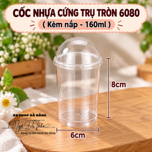 Cốc nhựa mica cứng trụ tròn 6080 + NẮP
