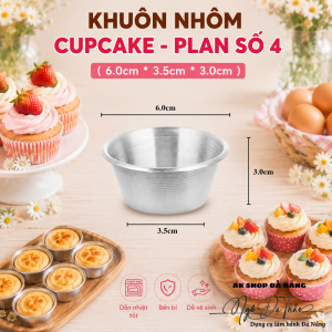 Khuôn nhôm cupcake - plan SỐ 4