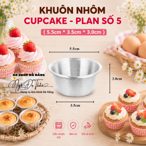 Khuôn nhôm cupcake - plan SỐ 5